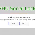 WHQ Social Locker – Tăng Like fan page, tăng Share bài viết cực mạnh cho trang web của bạn